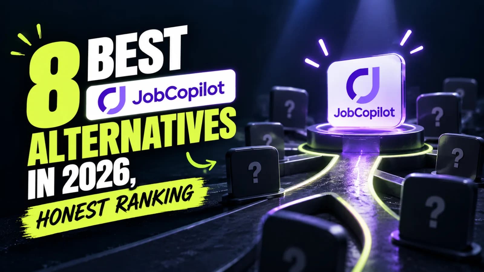 8 Best JobCopilot Alternatives in 2026, Honest Ranking